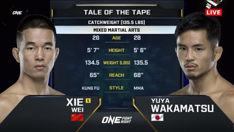 ONE Fight Night 12 - Yuya Wakamatsu vs Wei Xie - July 13, 2023