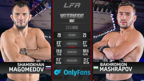 LFA 167 - Shamidkhan Magomedov vs Bakhromjon Mashrapov - September 14, 2023