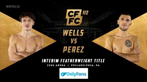 CFFC 112 - Frank Wells vs Jose Perez - Aug 26, 2022