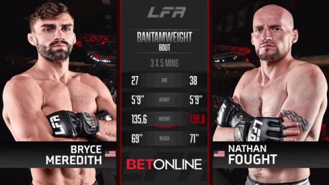 LFA 141 - Bryce Meredith vs Nathan Fought - Sep 10, 2022