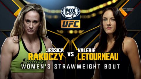 UFC 186 - Jessica Rakoczy vs Valerie Letourneau - Apr 25, 2015