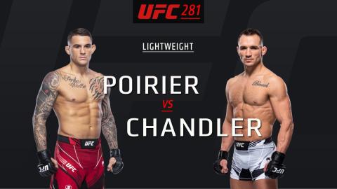 UFC 281 - Dustin Poirier vs Michael Chandler - Nov 12, 2022