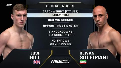 ONE Friday Fights 1 - Josh Hill vs Keivan Soleimani - Jan 20, 2023