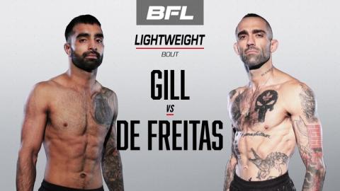 BFL 74 - Gagan Gill vs Adam De Freitas - Oct 12, 2022