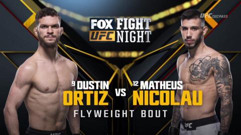 UFC on Fox 30 - Dustin Ortiz vs Matheus Nicolau - Jul 27, 2018