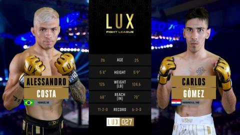 LUX 27 - Alessandro Costa vs Carlos Gómez - Oct 14, 2022