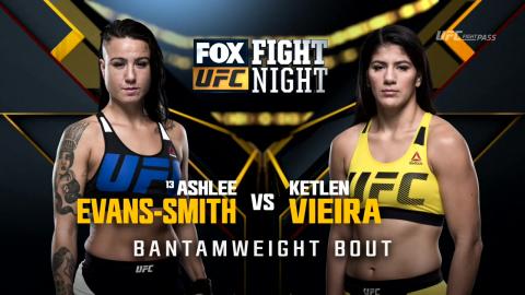 UFC on Fox 24 - Ashlee Evans-Smith vs Ketlen Vieira - Apr 15, 2017