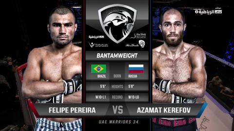 UAE Warriors 34 - Felipe Pereira vs Azamat Kerefov - Oct 20, 2022 - MMA Full Fights