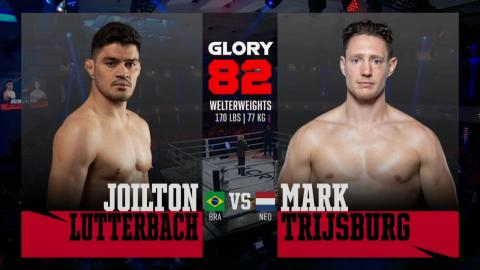 Glory 82 - Joilton Lutterbach vs Mark Trijsburg - Nov 19, 2022