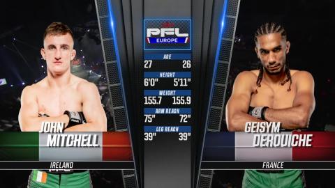 PFL Europe 2 - John Mitchell vs Geysim Derouiche - July 07, 2023