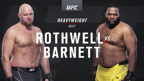 UFCFN 188 - Ben Rothwell vs Chris Barnett - May 22, 2021