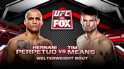 UFC on FOX 12 - Hernani Perpetuo vs Tim Means - Jul 25, 2014